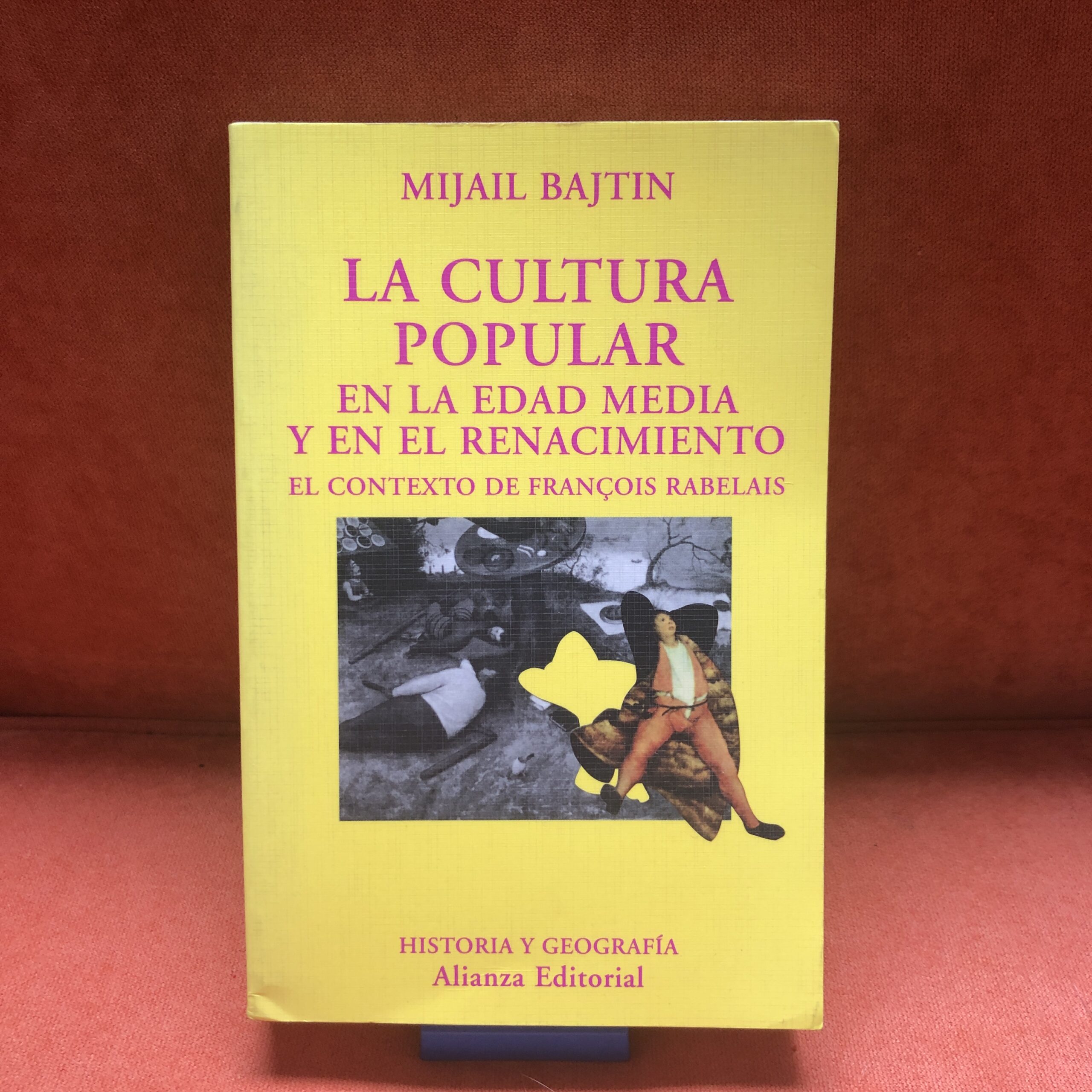 La cultura popular en la Edad Media..., Mijail Bajtin